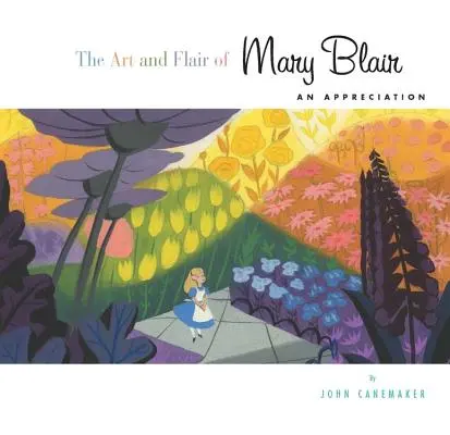 Die Kunst und das Flair von Mary Blair: Eine Würdigung - The Art and Flair of Mary Blair: An Appreciation