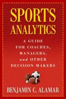 Sportanalyse: Ein Leitfaden für Trainer, Manager und andere Entscheidungsträger - Sports Analytics: A Guide for Coaches, Managers, and Other Decision Makers