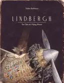 Lindbergh: Das Märchen von der fliegenden Maus - Lindbergh: The Tale of a Flying Mouse