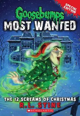 Die 12 Schreie der Weihnacht (Gänsehaut-Sonderausgabe #2), 2 - The 12 Screams of Christmas (Goosebumps Most Wanted Special Edition #2), 2