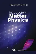 Einführung in die Physik der Materie - Introductory Matter Physics