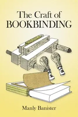 Das Handwerk des Buchbindens - The Craft of Bookbinding