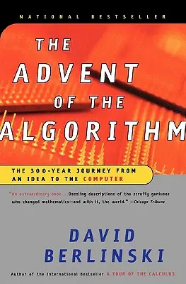 Die Entstehung des Algorithmus: Die 300-jährige Reise von einer Idee zum Computer - The Advent of the Algorithm: The 300-Year Journey from an Idea to the Computer