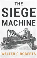 Die Belagerungsmaschine - The Siege Machine