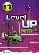 Level Up Maths:  Zugangsbuch (Level 2-3) - Level Up Maths:  Access Book (Level 2-3)