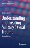 Sexuelles Trauma im Militär verstehen und behandeln - Understanding and Treating Military Sexual Trauma