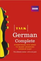 Talk German Complete (Buch/CD-Paket) - Alles, was Sie brauchen, um Deutsch leicht zu lernen - Talk German Complete (Book/CD Pack) - Everything you need to make learning German easy