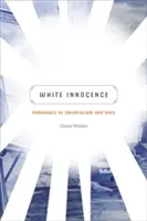 Weiße Unschuld: Paradoxien von Kolonialismus und Ethnie - White Innocence: Paradoxes of Colonialism and Race