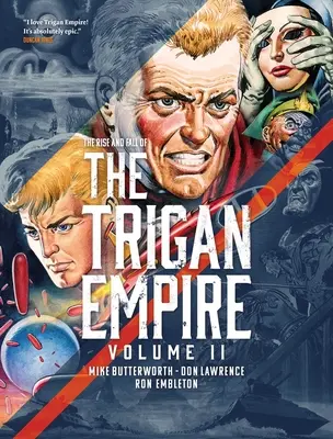 Aufstieg und Fall des Triganischen Reiches - Band zwei, 2 - The Rise and Fall of the Trigan Empire Volume Two, 2