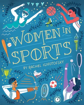 Frauen im Sport: Furchtlose Sportlerinnen, die auf Sieg spielten - Women in Sports: Fearless Athletes Who Played to Win