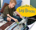 Manche Kinder tragen Beinschienen - Some Kids Wear Leg Braces