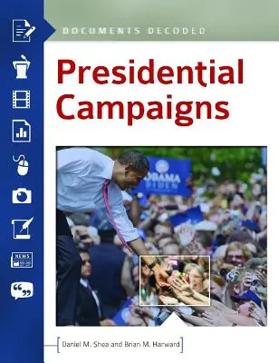 Präsidentschaftskampagnen - Presidential Campaigns