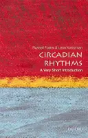 Zirkadiane Rhythmen: Eine sehr kurze Einführung - Circadian Rhythms: A Very Short Introduction
