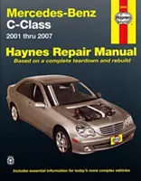 Mercedes-Benz C-Klasse 2001 bis 2007 Haynes Reparaturhandbuch - Mercedes-Benz C-Class 2001 Thru 2007 Haynes Repair Manual