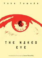 Das nackte Auge - The Naked Eye