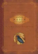 Mabon: Rituale, Rezepte und Überlieferungen für die Herbst-Tagundnachtgleiche - Mabon: Rituals, Recipes & Lore for the Autumn Equinox