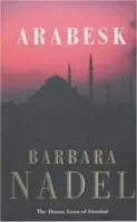 Arabesk (Inspector Ikmen Mystery 3) - Ein spannender Kriminalroman, der in Istanbul spielt - Arabesk (Inspector Ikmen Mystery 3) - A powerful crime thriller set in Istanbul