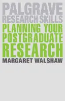 Planung Ihrer postgradualen Forschung - Planning Your Postgraduate Research