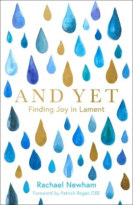 Und doch: Freude im Lamento finden - And Yet: Finding Joy in Lament