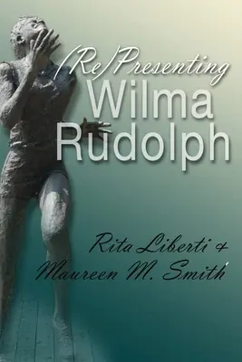 Wilma Rudolph (wieder) vorgestellt - (Re)Presenting Wilma Rudolph
