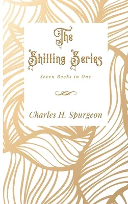 Die Schilling-Reihe - The Shilling Series