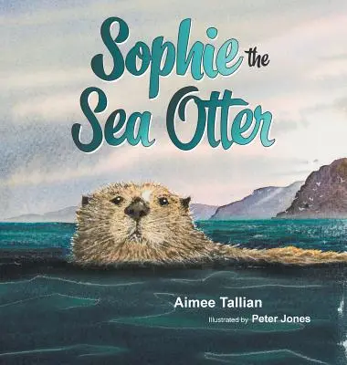 Sophie, die Seeotter - Sophie The Sea Otter