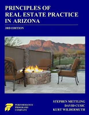 Grundsätze der Immobilienpraxis in Arizona: 3. Auflage - Principles of Real Estate Practice in Arizona: 3rd Edition