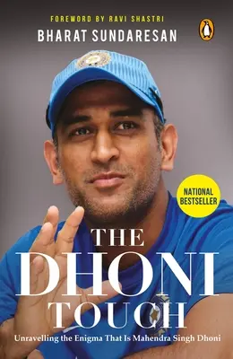 Dhoni-Berührung - Dhoni Touch