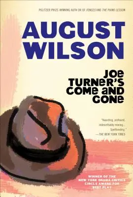 Joe Turner's Come and Gone: Ein Theaterstück in zwei Akten - Joe Turner's Come and Gone: A Play in Two Acts