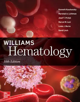 Williams Hämatologie, 10. Auflage - Williams Hematology, 10th Edition