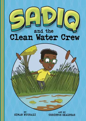 Sadiq und die Clean Water Crew - Sadiq and the Clean Water Crew