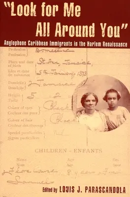 Such mich überall um dich herum: Anglophone karibische Einwanderer in der Harlem Renaissance - Look for Me All Around You: Anglophone Caribbean Immigrants in the Harlem Renaissance