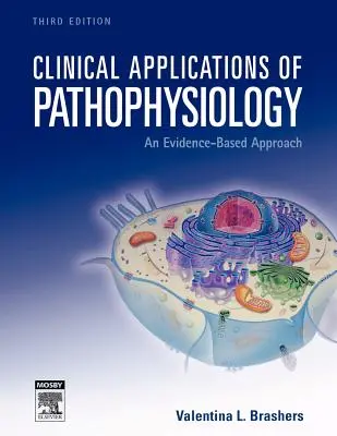 Klinische Anwendungen der Pathophysiologie: Ein evidenzbasierter Ansatz - Clinical Applications of Pathophysiology: An Evidence-Based Approach