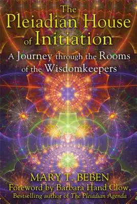 Das plejadische Haus der Einweihung: Eine Reise durch die Räume der Wisdomkeepers - The Pleiadian House of Initiation: A Journey Through the Rooms of the Wisdomkeepers