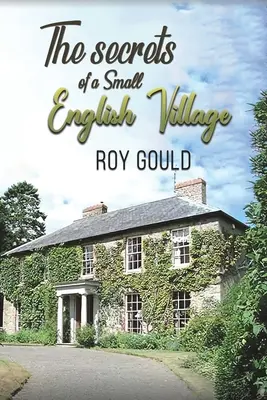 Die Geheimnisse eines kleinen englischen Dorfes - The Secrets of a Small English Village