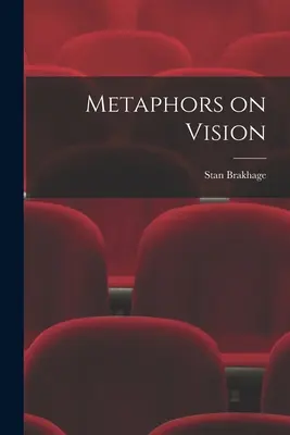 Metaphern über das Sehen - Metaphors on Vision