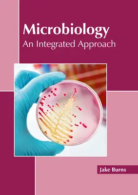 Mikrobiologie: Ein integrierter Ansatz - Microbiology: An Integrated Approach
