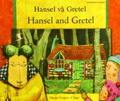 Hänsel und Gretel auf Vietnamesisch und Englisch - Hansel and Gretel in Vietnamese and English