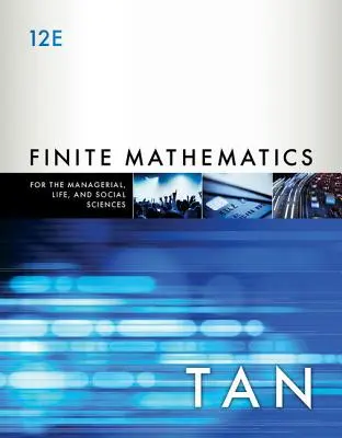 Endliche Mathematik für die Management-, Lebens- und Sozialwissenschaften: Eine angewandte Herangehensweise - Finite Mathematics for the Managerial, Life, and Social Sciences: An Applied Approach