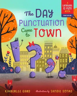 Der Tag, an dem die Zeichensetzung in die Stadt kam, 2 - The Day Punctuation Came to Town, 2