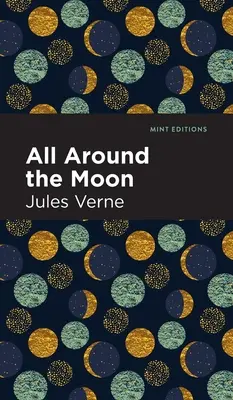 Rund um den Mond - All Around the Moon