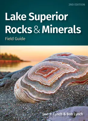 Lake Superior Rocks & Minerals Field Guide