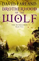 Die Bruderschaft des Wolfes - Buch 2 der Runenfürsten - Brotherhood Of The Wolf - Book 2 of the Runelords