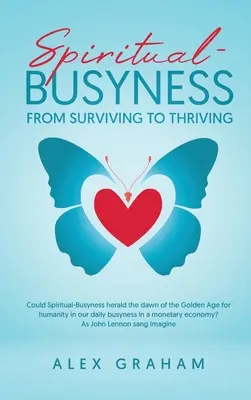 Spiritual-Busyness vom Überleben zum Gedeihen - Spiritual-Busyness from Surviving to Thriving