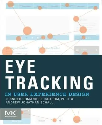 Eye Tracking im User Experience Design - Eye Tracking in User Experience Design