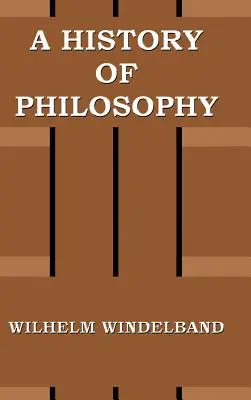 Eine Geschichte der Philosophie - A History of Philosophy