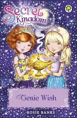 Geheimes Königreich: 33: Genie-Wunsch - Secret Kingdom: 33: Genie Wish