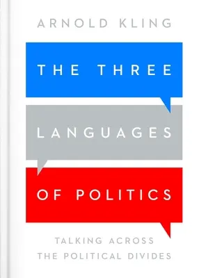 Die drei Sprachen der Politik: 3. Auflage - The Three Languages of Politics: 3rd edition