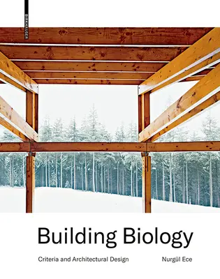 Baubiologie - Kriterien und architektonische Gestaltung - Building Biology - Criteria and Architectural Design
