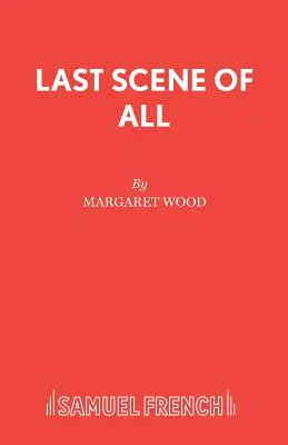 Die letzte Szene von allen - Last Scene of All